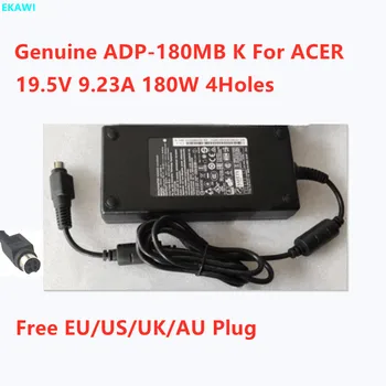 מקורי 19.5 V 9.23 לי 180W 4Holes 4PIN ADP-180MB K אספקת חשמל מתאם AC עבור ACER מחשב נייד מטען